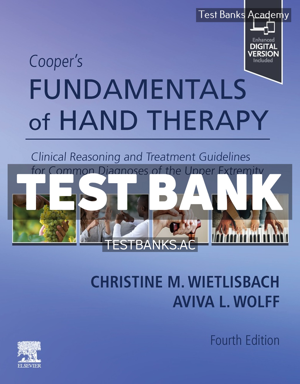 9780443110696-TEST-BANK Coopers Fundamentals of Hand Therapy 4th Wietlisbach Test Bank