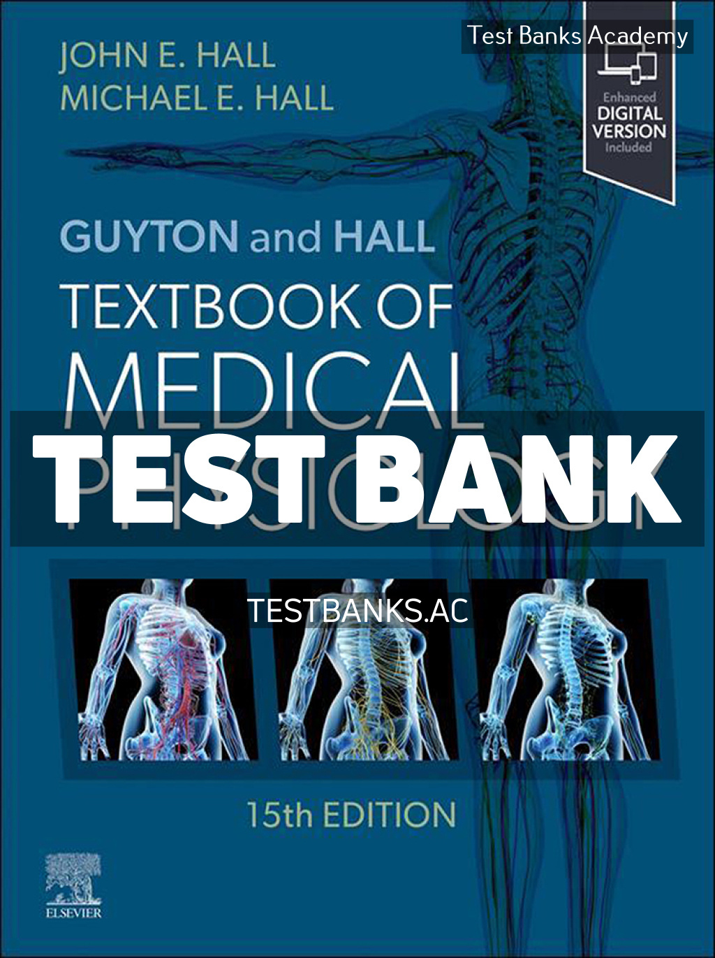 9780443113628-TEST-BANK Guyton and Hall Textbook of Medical Physiology 15th Hall Test Bank
