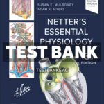 Netters Essential Physiology 3rd Mulroney Test Bank