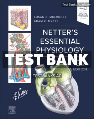 Netters Essential Physiology 3rd Mulroney Test Bank