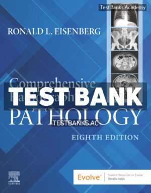 Comprehensive Radiographic Pathology 8th Eisenberg Test Bank