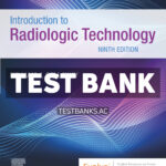 Introduction to Radiologic Technology 9th Callaway Test Bank