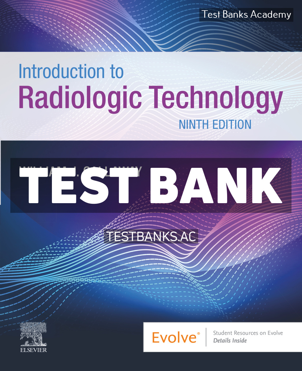9780443119408-TEST-BANK Introduction to Radiologic Technology 9th Callaway Test Bank