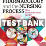 Pharmacology and the Nursing Process 11th Lilley Test Bank