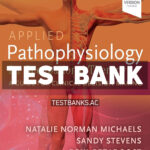 Applied Pathophysiology for Occupational Therapy 1st Michaels Test Bank