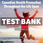 Edelman and Kudzma’s Canadian Health Promotion Throughout the Life Span 2nd Luctkar-Flude Test Bank