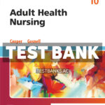 Adult Health Nursing 10th Cooper Test Bank