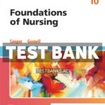Foundations of Nursing 10th Cooper Test Bank
