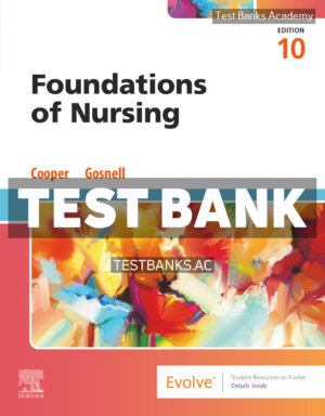 Foundations of Nursing 10th Cooper Test Bank