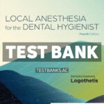 Local Anesthesia for the Dental Hygienist 4th Logothetis Test Bank