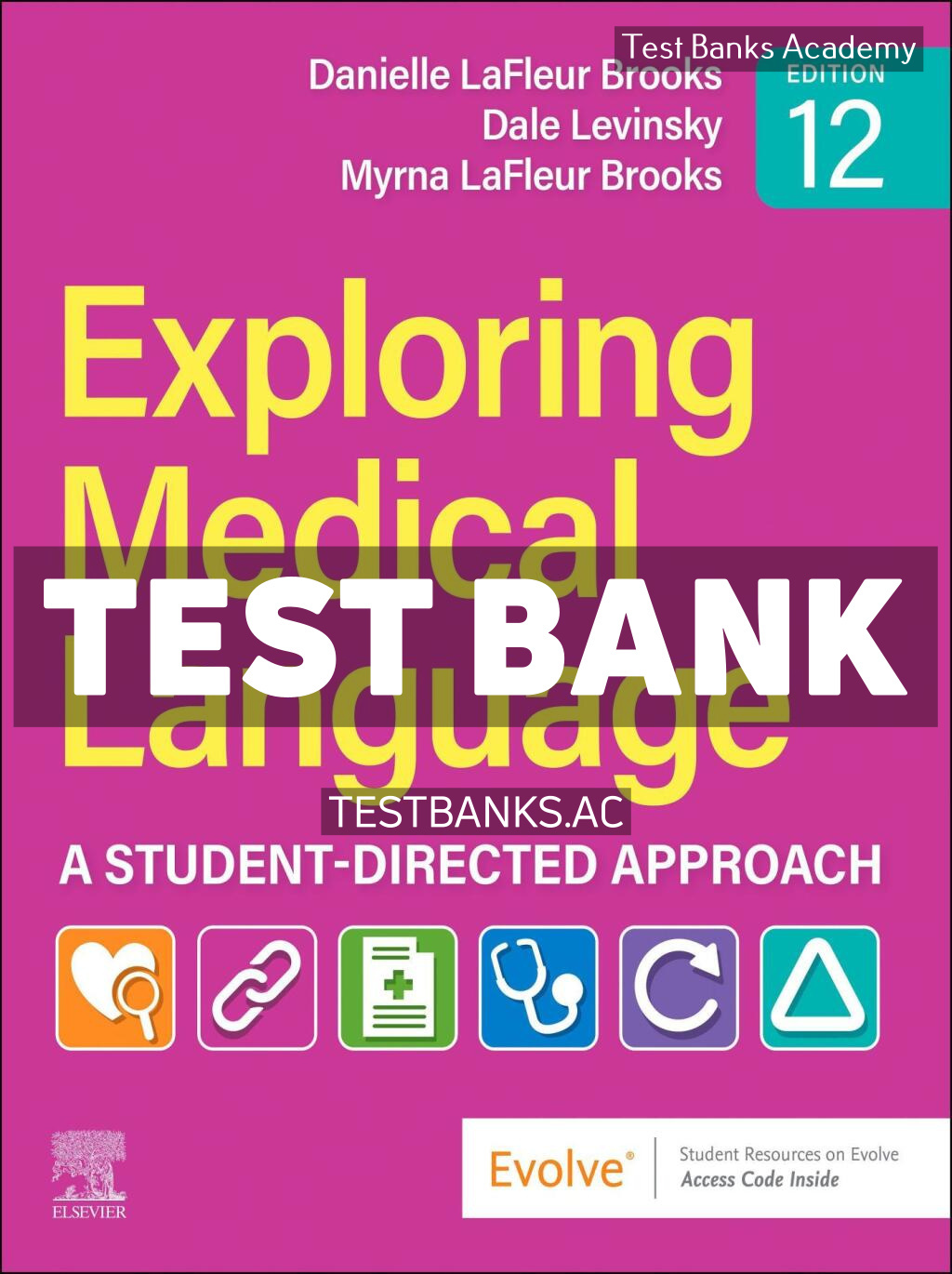 9780443264559-TEST-BANK LaFleur Exploring Medical Language 12th Brooks Test Bank