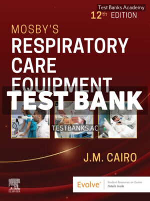 Mosbys Respiratory Care Equipment 12th Cairo Test Bank