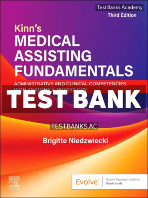 Kinns Medical Assisting Fundamentals 3rd Niedzwiecki Test Bank