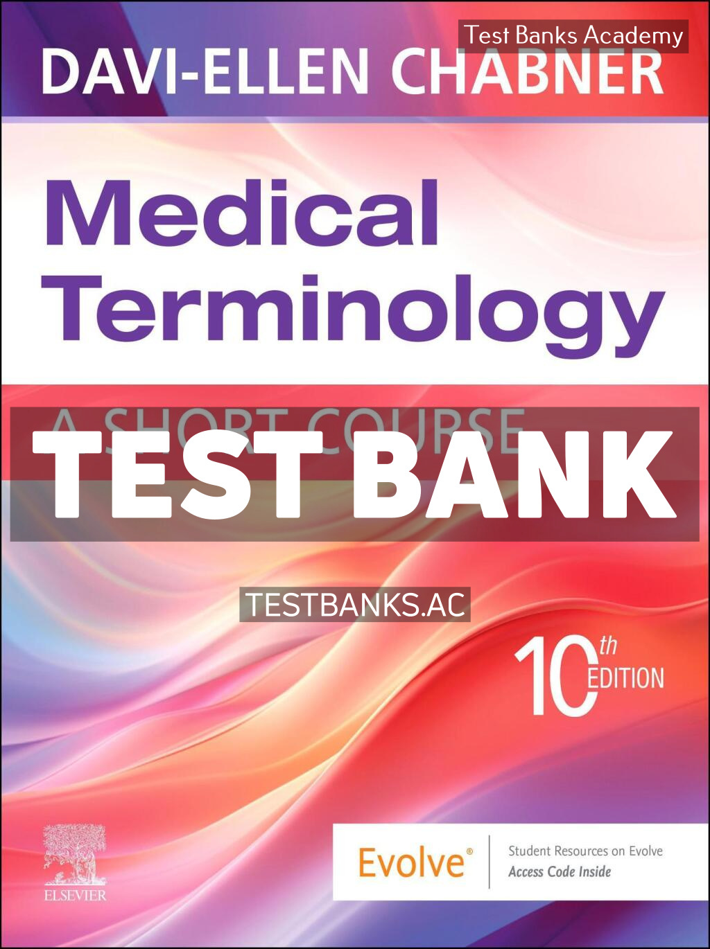 9780443280955-TEST-BANK Medical Terminology - A Short Course 10th Chabner Test Bank