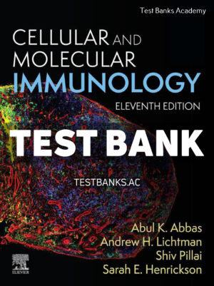Abbas Cellular and Molecular Immunology 11th Abbas Test Bank