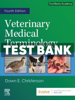 Veterinary Medical Terminology 4th Christenson Test Bank
