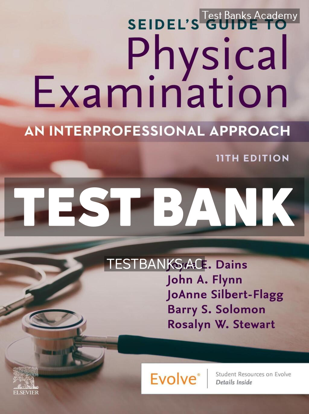 9780443348136-TEST-BANK Seidels Guide to Physical Examination 11th Ball Test Bank