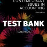 Contemporary Issues in Accounting 3rd Rankin Test Bank