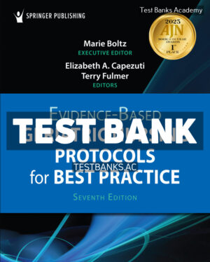 Evidence Based Geriatric Nursing Protocols for Best Practice 7th Boltz Test Bank