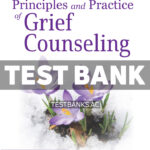Principles and Practice of Grief Counseling 4th Harris Test Bank
