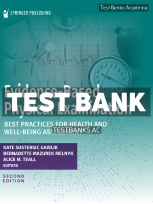 Evidence Based Physical Examination 2nd Gawlik Test Bank