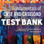 Fundamentals of Case and Caseload Management 1st Williams Test Bank