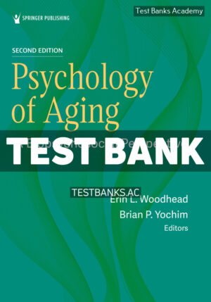 Psychology of Aging 2nd Woodhead Test Bank