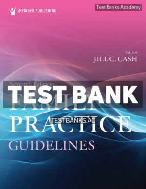 Family Practice Guidelines 7th Cash Test Bank