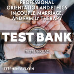 Professional Orientation and Ethics in Couple Marriage and Family Therapy 1st Flynn Test Bank