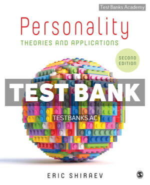 Personality - Theories and Applications 2nd Shiraev Test Bank