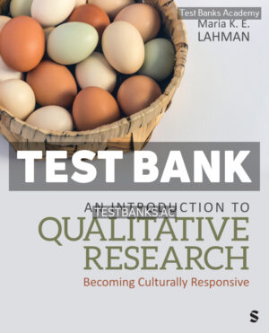 Introduction to Qualitative Research 1st Lahman Test Bank