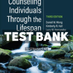 Counseling Individuals Through the Lifespan 3rd Wong Test Bank
