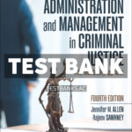 Administration and Management in Criminal Justice 4th Allen Test Bank