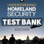 Understanding Homeland Security 4th Martin Test Bank