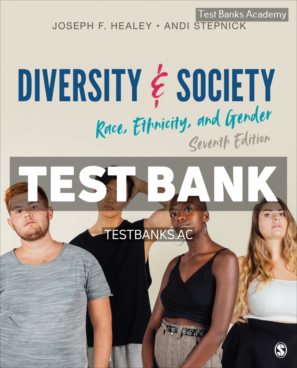 9781071901397-TEST-BANK Diversity and Society 7th Healey Test Bank