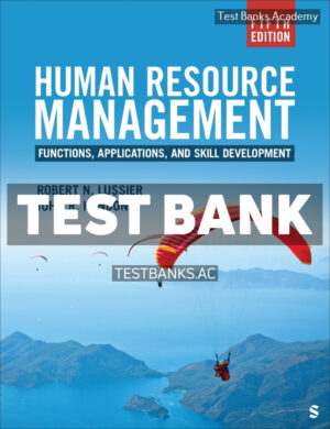 Human Resource Management 5th Lussier Test Bank