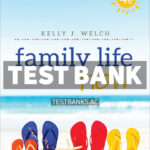 Family Life Now 4th Welch Test Bank