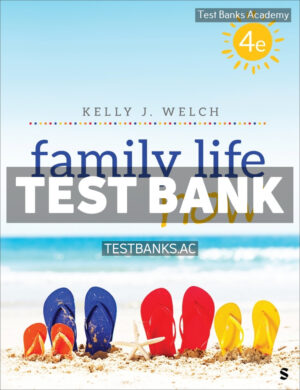 Family Life Now 4th Welch Test Bank