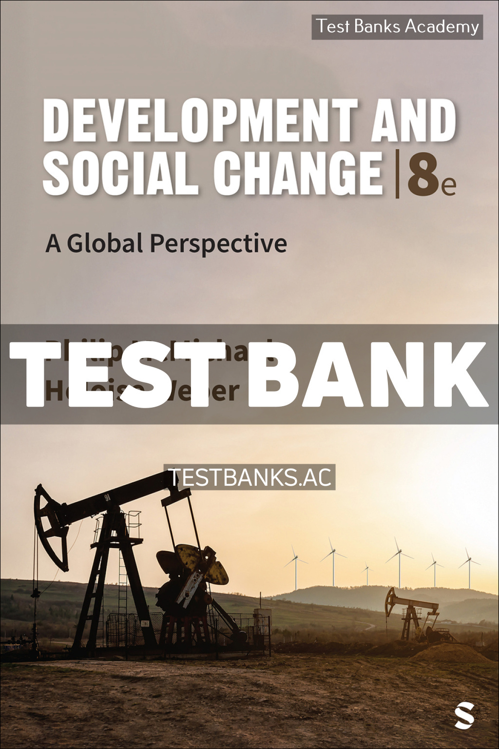 9781071903506-TEST-BANK Development and Social Change 8th McMichael Test Bank