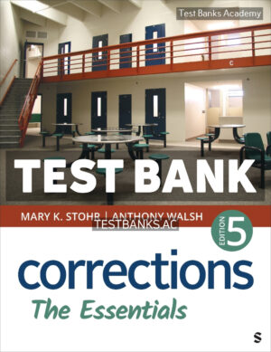 Corrections - The Essentials 5th Stohr Test Bank