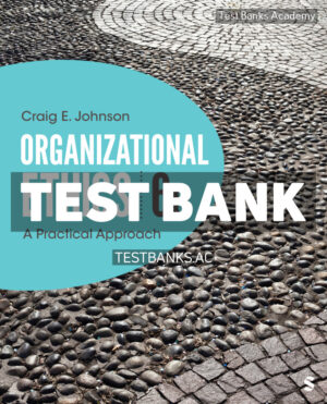Organizational Ethics 6th Johnson Test Bank
