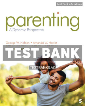 Parenting 4th Holden Test Bank