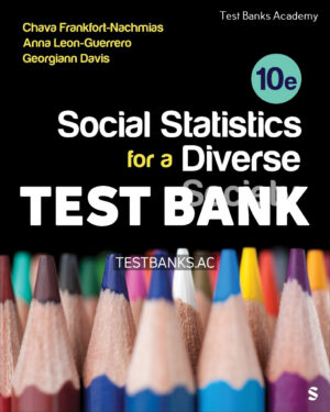 Social Statistics for a Diverse Society 10th Frankfort-Nachmias Test Bank