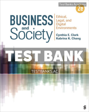Business and Society 2nd Clark Test Bank