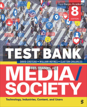 Media Society 8th Croteau Test Bank