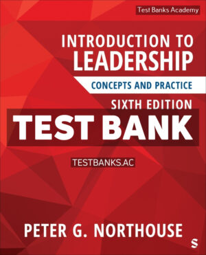 Introduction to Leadership 6th Northouse Test Bank