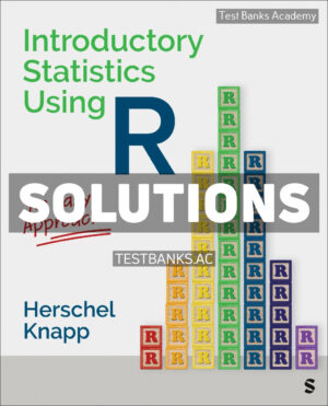 Introductory Statistics Using R 1st Knapp Solutions Manual