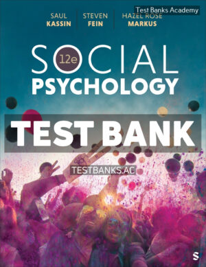 Social Psychology 12th Kassin Test Bank