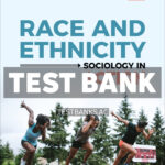 Race and Ethnicity 2nd Korgen Test Bank