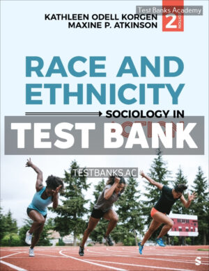 Race and Ethnicity 2nd Korgen Test Bank